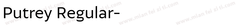 Putrey Regular字体转换